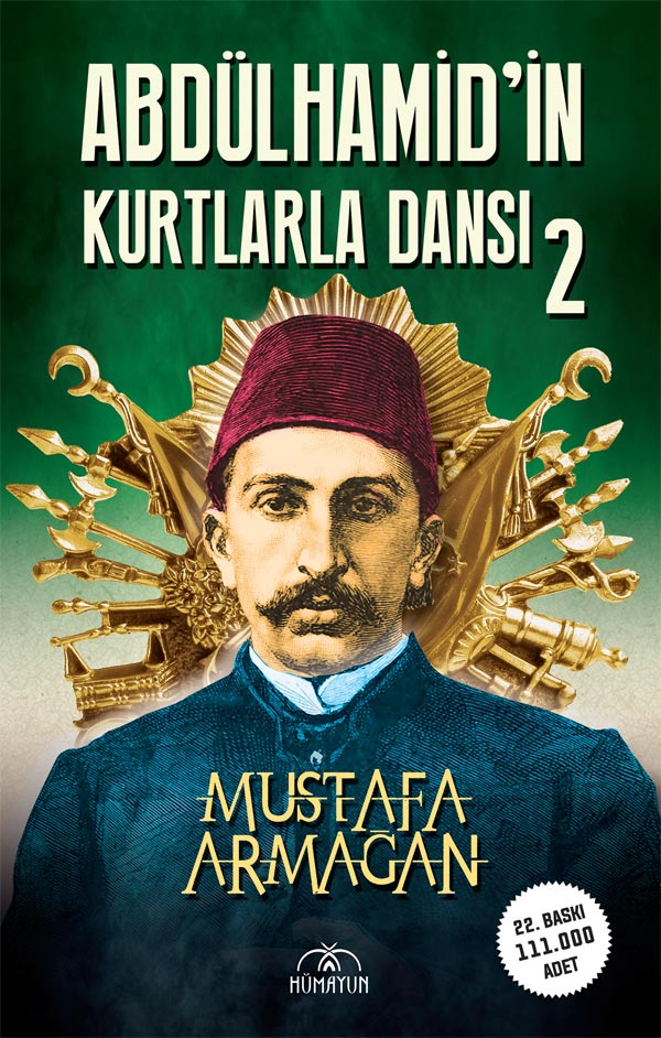 Abdülhamid’in Kurtlarla Dansı 2