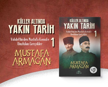 Küller Altında Yakın Tarih - Mustafa Armağan